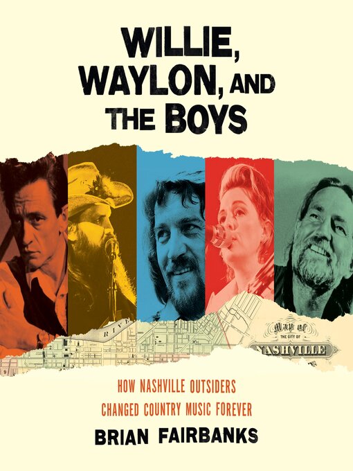 Title details for Willie, Waylon, and the Boys by Brian Fairbanks - Wait list